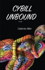 Cybill Unbound By Catherine Hiller Cover Image