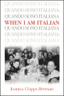When I Am Italian (Excelsior Editions) By Joanna Clapps Herman Cover Image