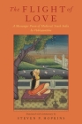The Flight of Love: A Messenger Poem of Medieval South India by Venkatanatha Cover Image