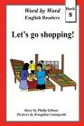 Let's Go Shopping By Philip Gibson Cover Image