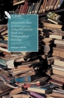 Consumable Texts in Contemporary India: Uncultured Books and Bibliographical Sociology (New Directions in Book History) By S. Gupta Cover Image