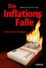 Die Inflationsfalle: Retten Sie Ihr Vermögen! By Roland Leuschel, Claus Vogt Cover Image