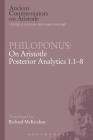 Philoponus: On Aristotle Posterior Analytics 1.1-8 (Ancient Commentators on Aristotle) By Philoponus, Richard D. McKirahan (Translator), Michael Griffin (Editor) Cover Image