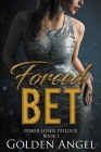 Forced Bet By Golden Angel Cover Image