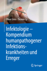 Infektologie - Kompendium Humanpathogener Infektionskrankheiten Und Erreger Cover Image