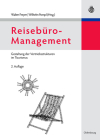 Reisebüro-Management: Gestaltung Der Vertriebsstrukturen Im Tourismus Cover Image