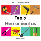 My First Bilingual Book–Tools (English–Spanish) By Milet Publishing Cover Image