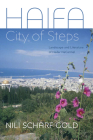 Haifa: City of Steps By Nili Scharf Gold Cover Image