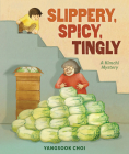 Slippery, Spicy, Tingly: A Kimchi Mystery Cover Image