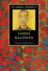 The Cambridge Companion to James Baldwin (Cambridge Companions to Literature) By Michele Elam (Editor) Cover Image