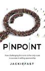 Pinpoint: How Challenging the Norm Is the Only Route to Success in Selling Sponsorship Cover Image