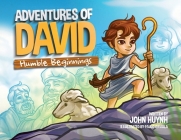 Adventures of David: Humble Beginnings Cover Image