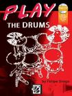 Play the Drums: Book & Mp3/Mp4 CD Cover Image