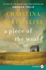 A Piece of the World: A Novel Cover Image