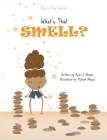 Rylei's Five Senses: What's that Smell? Cover Image