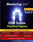 Mastering 11+: CEM Practice Papers - Pack 2 By Ashkraft Educational Cover Image