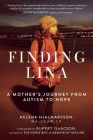 Finding Lina: A Mother's Journey from Autism to Hope By Helena Hjalmarsson Cover Image