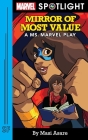 Mirror of Most Value: A Ms. Marvel Play Cover Image