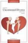 A Guide to Uncontested Divorce in New Jersey (2nd Edition) By Bari Z. Weinberger Esq Cover Image