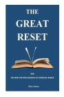 The Great Reset: . And The War For Intelligences Of Financial World By Alex Jones Cover Image