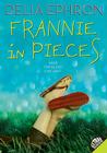 Frannie in Pieces By Delia Ephron, Chad Beckerman (Illustrator) Cover Image