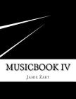 Musicbook IV By Jamie Zart Cover Image