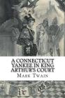 A Connecticut Yankee in King Arthur's Court Cover Image