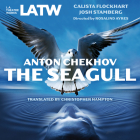 The Seagull By Anton Pavlovich Chekhov, Anton Chekhov, Calista Flockhart (Read by) Cover Image