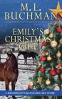 Emily's Christmas Gift: a Henderson's Ranch Big Sky story By M. L. Buchman Cover Image