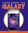 Learn about the Galaxy By Golriz Golkar Cover Image