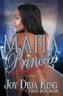 Mafia Princess Part 3 By Joy Deja King Cover Image