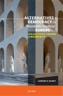 Alternatives to Democracy in Twentieth-Century Europe: Collectivist Visions of Modernity By Sabrina P. Ramet Cover Image