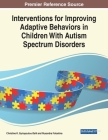 Interventions for Improving Adaptive Behaviors in Children With Autism Spectrum Disorders Cover Image