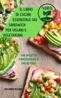 Il Libro Di Cucina Essenziale Sui Sandwich Per Vegani E Vegetariani By Riccardo Ossani Cover Image