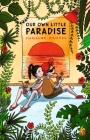 Our Own Little Paradise Cover Image