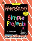 Hyperstudio(r) Simple Projects Cover Image