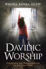 Davidic Worship: Strategies for Breakthrough in the End Times By Rhoda Banks Lcsw Cover Image