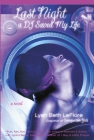 Last Night A DJ Saved My Life: A Novel By Lyah Beth LeFlore Cover Image