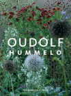 Hummelo: A Journey Through a Plantsman's Life By Piet Oudolf, Noel Kingsbury Cover Image