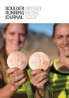 Boulder Running Journal 2016: The Bronze Medal Issue Cover Image