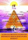 The 13 Steps From Illness To Health: Alternative Medicine Naturopathic Bioenergetic Physician's Desk Reference By Jerome Plotnick N. D. Cover Image