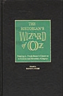 The Historian's Wizard of Oz: Reading L. Frank Baum's Classic as a Political and Monetary Allegory Cover Image