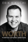 Worth: Purpose Beyond Ambition Cover Image