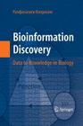Bioinformation Discovery: Data to Knowledge in Biology By Pandjassarame Kangueane Cover Image