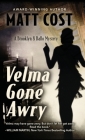 Velma Gone Awry: A Brooklyn 8 Ballo Mystery By Matt Cost Cover Image