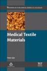 Medical Textile Materials By Yimin Qin (Editor) Cover Image