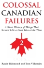 Colossal Canadian Failures 2 Cover Image