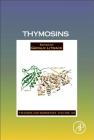 Thymosins: Volume 102 (Vitamins and Hormones #102) By Gerald Litwack (Editor) Cover Image