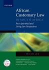 African Customary Law in South Africa By Professor Ip Maithufi, Sindiso Mnisi Weeks, Lesala Mofokeng Cover Image