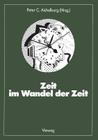 Zeit Im Wandel Der Zeit (Facetten Der Physik #23) Cover Image